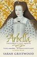 Arbella: England's Lost Queen