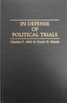 In Defense of Political Trials