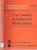 Case Studies in Industrial Mathematics