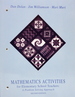 Mathematics Activities for Elementary School Teachers: a Problem Solving Approach--Second Edition