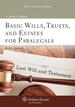 Basic Wills, Trusts, and Estates for Paralegals (W/ Connected )