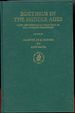 Boethius in the Middle Ages: Latin and Vernacular Traditions of the Consolatio Philosophiae