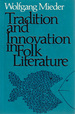 Tradition and Innovation in Folk Literature