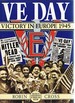 Ve Day: Victory in Europe 1945