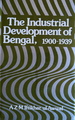 The Industrial Development of Bengal, 1900-1939