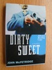 Dirty Sweet: A Mystery