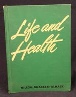 Life and Health By Charles C. Wilson, M.D., John L. Bracken, M.a., and John C. Almack, Ph.D.