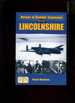 Heroes of Bomber Command: Lincolnshire