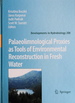 Palaeolimnological Proxies as Tools of Environmental Reconstruction in Fresh Water