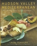 Hudson Valley Mediterranean: the Gigi Good Food Cookbook