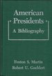 American Presidents a Bibliography