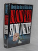 Blood Red, Snow White. a Novel
