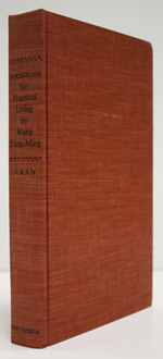 Instructions for Practical Living, and Other Neo-Confucian Writing