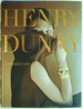 Henry Dunay: a Precious Life