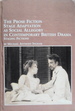 The Prose Fiction Stage Adaptation as Social Allegory in Contemporary British Drama: Staging Fictions