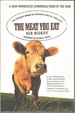 The Meat You Eat: How Corporate Farming Has Endangered America's Food Supply