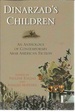 Dinarzad's Children: an Anthology of Contemporary Arab American Fictionan Anthology of Contemporary Arab American Fiction