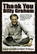 Thank You Billy Graham (a Musical Tribute to an American Hero Who Has Devoted His Entire Life to Serving God and Humanity)