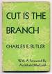 Cut is the Branch