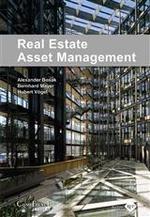 Real Estate Asset Management [Gebundene Ausgabe] Von Alexander Bosak (Autor), Bernhard Mayer (Autor), Hubert Vgel (Autor)
