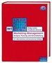 Marketing-Management. Analyse, Planung Und Verwirklichung (Gebundene Ausgabe) Philip Kotler Friedhelm Bliemel Unternehmen Mssen Bei Ihren Tglichen Entscheidungsprozessen Vernderungen Im Markt, Beim Wettbewerb, Den Zur Verfgung Stehenden...