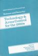 Science & Security: Technology & Arms Control for the 1990s, 1988 Colloquium Proceedings