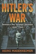 Hitler's War: Germany's Key Strategic Decsions 1940-1945