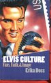 Elvis Culture: Fans, Faith, and Image