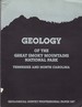 Geology of the Great Smoky Mountains National Park. Tennessee and North Carolina