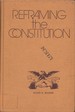 Reframing the Constitution: An Imperative for Modern America,