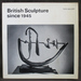 British Sculpture Since 1945