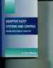Adaptive Fuzzy Systems and Control: Design and Stability Analysis