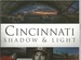 Cincinnati Shadow and Light (Signed)