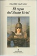 El Rapto Del Santo Grial (Narrativas Hispanicas) (Spanish Edition)