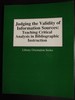 Judging the Validity of Information Sources: Teaching Critical Analysis in Bibliographic Instruction (Library Orientation Series)