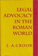 Legal Advocacy in the Roman World