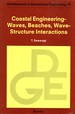 Coastal Engineering: Waves, Beaches, Wave-Structure Interactions (Developments in Geotechnical Engineering, 78)