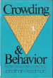 Crowding and Behavior: The Psychology of High-Density Living