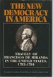 The New Democracy in America: Travels of Francisco De Miranda in the United States, 1783-1784 (Commemorative Edition)