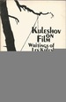 Kuleshov on Film: Writings By Lev Kuleshov