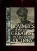 Rommel's Greatest Victory: the Desert Fox and the Fall of Tobruk, Spring 1942