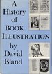 A History of Book Illustration: the Illuminated Manuscript and the Printed Book
