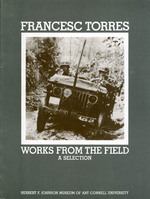 Works From the Field: a Selection (Exhibit at Herbert F. Johnson Museum of Art)