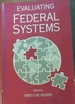 Evaluating Federal Systems