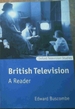 British Television: a Reader