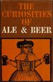 The Curiosities of Ale & Beer