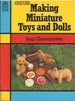 Making Miniature Toys and Dolls