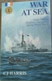 War at Sea: South African Maritime Operations During World War II (South Africans at War)