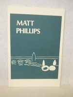 Matt Phillips, His Graphic Works