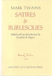 Mark Twain's Satires & Burlesques (the Papers of Mark Twain)